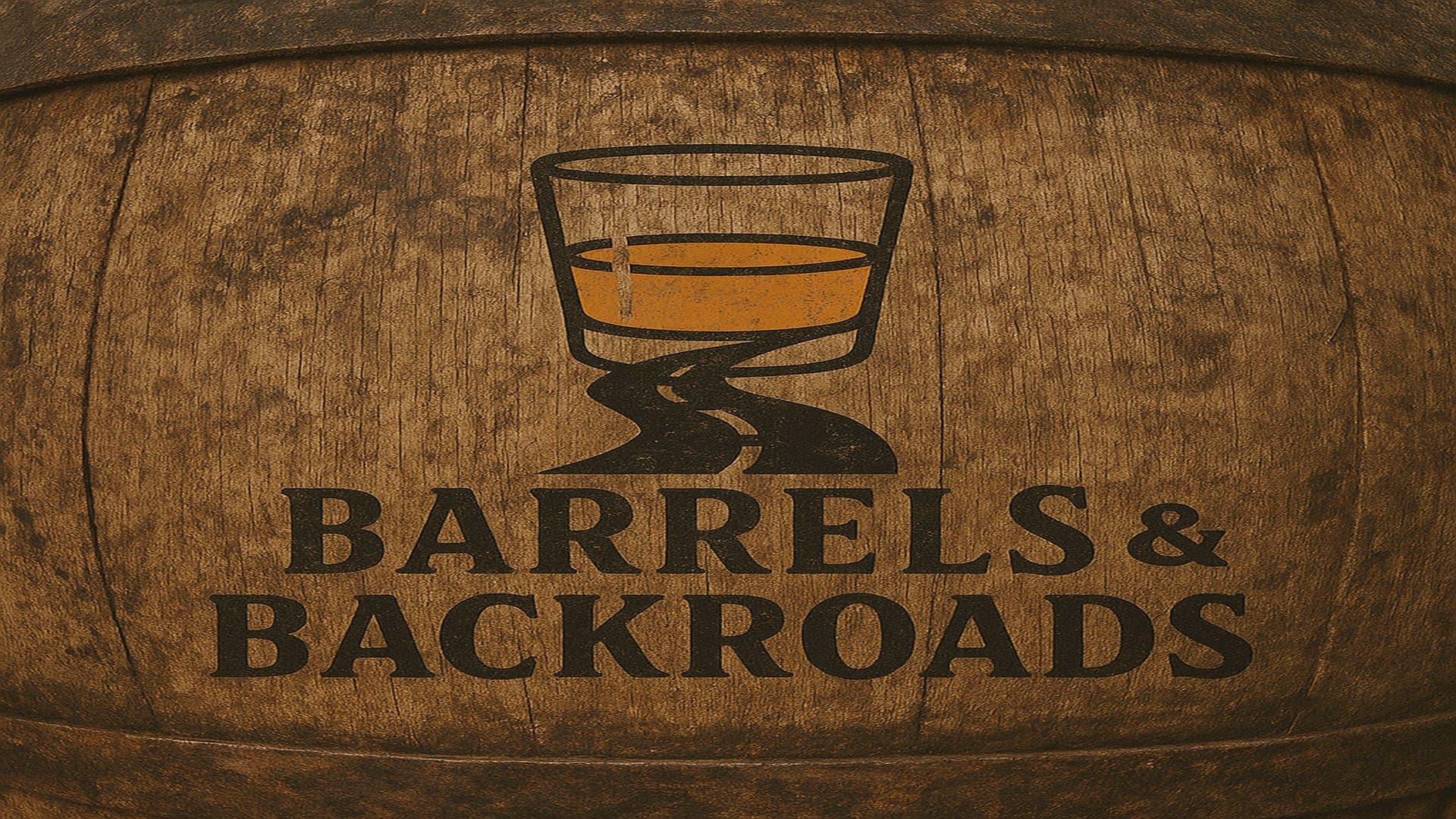 Barrels & Backroads